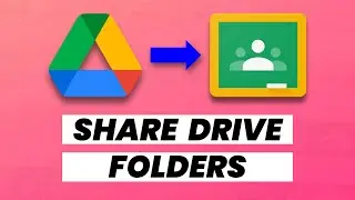 How to share Google Drive folders in Google Classroom