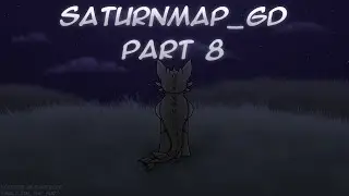 #SaturnMap_GD part 8// for @Grace_DeathFire map [Read desc.]