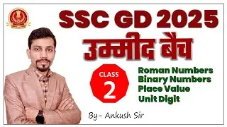 SSC GD 2025 | उम्मीद बैच Class - 2 | By- Ankush Sir