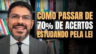 AULA: Como passar de 70% de acertos estudando pela Lei