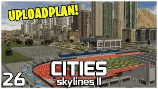 ACHTUNG Änderung! | Cities Skylines 2 - 26 | 