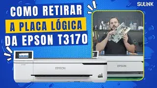 Como Retirar Placa Lógica da Impressora Epson Plotter T3170 T3170X T5170 F570 F571 - 