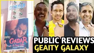 GADAR EK PREM KATHA- PUBLIC REACTIONS FIRST DAY FIRST SHOW MUMBAI