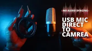 How To Connect USB Microphone Directly To Camera - Easy Way !!