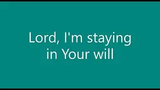 Men of Standard - In Your Will (Lyrics)
