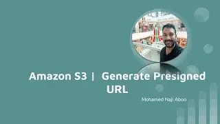 S3 generate presigned URL