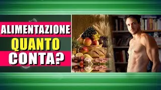 Quanto Conta L'Alimentazione?