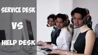IT: Should You Get Into a Helpdesk or a Service desk role?
