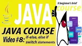 Conditional Statements | If-else, Switch Break | if else, else if statements in JAVA | Flow Control