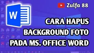 CARA MENGHAPUS BACKGROUND FOTO PADA MICROSOFT OFFICE WORD