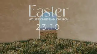 April 9th, 2023 Sunday 9:00 AM Easter Service