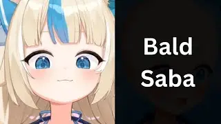 Bald Saba | Sameko Saba #samekosaba