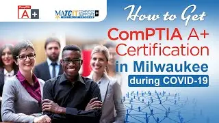 How COMPTIA A+ Certification Can Help you Get IT Support Job in Milwaukee Area