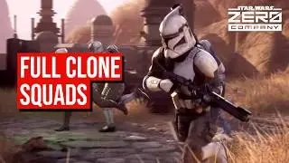 Star Wars Zero Company - Full Clone Squads, 40 Hours, No Mods