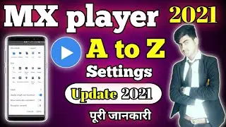 Mx player a to z settings 2021 in hindi/urdu || all feature and tips and tricks | technology feature