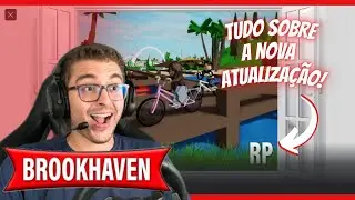 NOVA ATUALIZAÇÃO DO BROOKHAVEN!! 😱