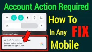 account action required | gmail account action required | account action required android