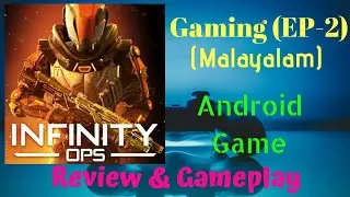 Gaming (EP-2) Android | Infinity Ops