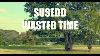 Susedd - Wasted Time (Official Music Video)
