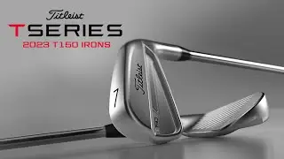2023 Titleist T150 Irons (FEATURES)