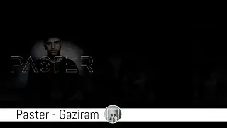 Paster - Gəzirəm (Lyrics Edit)