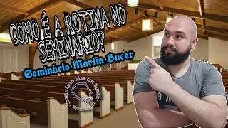 SEMINÁRIO MARTIN BUCER | COMO É ESTUDAR NO MARTIN BUCER - ROTINA