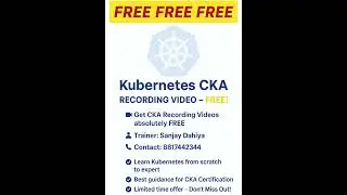 🚀 Kubernetes CKA Recording Video – FREE Access! | Sanjay Dahiya 