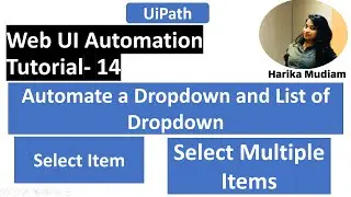 How to automate a dropdown - Select Item and Select Multiple Items -Tutorial 14