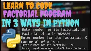 3 WAYS to calculate Factorial in Python | Tutorial for beginners | Easy to Hard |