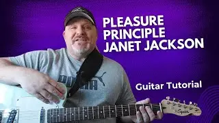 Learn How To Play Janet Jackson's Pleasure Principle On Guitar!
