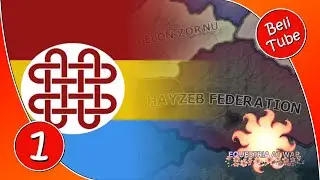 Hayzeb Federation Ep.1 | #HeartsOfIron4 EaW mod