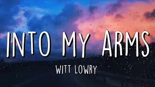 Witt Lowry - Into Your Arms (Lyrics) ft. Ava Max
