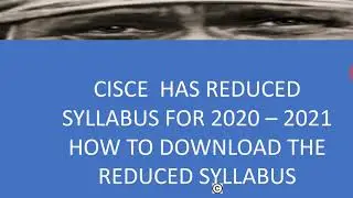 Reduced syllabus 2021 icse and isc : how to download