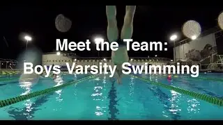 Meet the Team: Boys Varsity Swimming