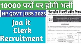 Hp 10000 पदों पर भर्ती Joa it recruitment | hp govt jobs 2023 #hpgovtjobs2023