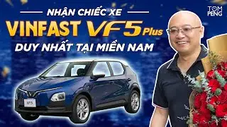 Nhận chiếc VinFast VF5 Plus đầu tiên tại miền Nam