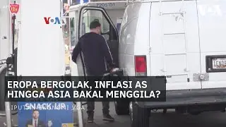 Eropa Bergolak, Inflasi AS hingga Asia Bakal Menggila?