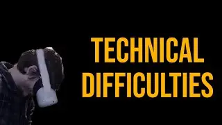 Technical Difficulties In VR! | Stream VOD