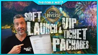 Epic Universe Soft Launch, Ticket Prices, VIP Vacation Packages, Annual Passes, & Opening Date!