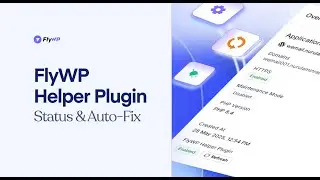 FlyWP Sites Helper Plugin Status with Auto-Fix