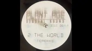 Terekke - '2 The World'