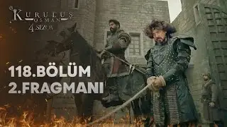 Kuruluş Osman 118. Bölüm 2. Fragmanı