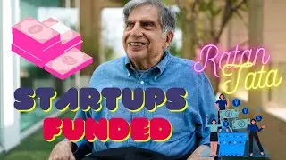 StartUps Funded By Ratan Tata [Fortune List]