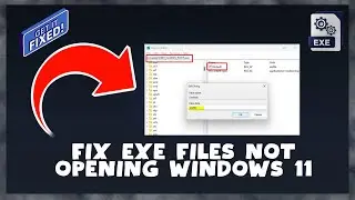 How to Fix EXE Files Not Opening Windows 11 || EXE Files