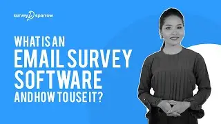 Email Survey Platform by SurveySparrow | How to use an Email Survey Software? | Surveys via Emails