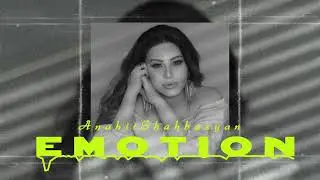 Anahit Shahbazyan-EMOTION