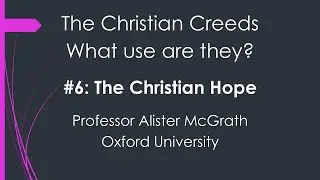 6. The Christian Hope