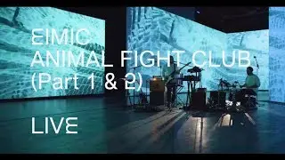 EIMIC-Animal fight club