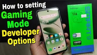 How to setting gaming mode developer option on infinix smart 9 | Infinix smart 9 Gaming mode