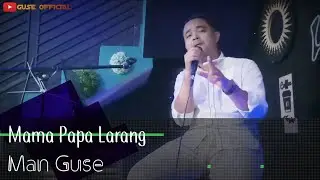 Mama Papa Larang - Judika ( cover ) || Guse Official || Live performance !!